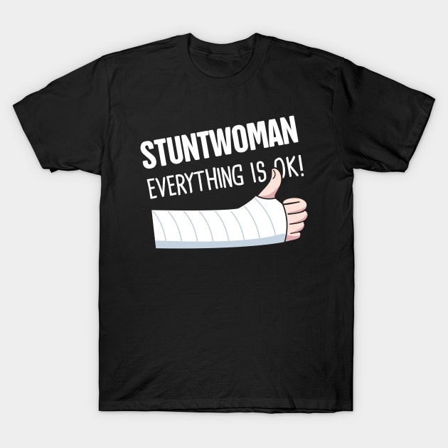 Stuntwoman Fractured Broken Arm Get Well Gift T-Shirt by MeatMan
